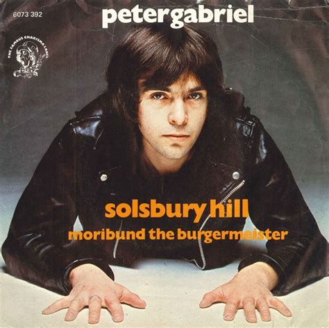 The song Solsbury Hill was written by Peter Gabriel and was first released by Peter Gabriel in 1977. It was covered by Jovert, The Markus Minarik Trio, Scala & Kolacny Brothers, Gandalf's Project and other artists.